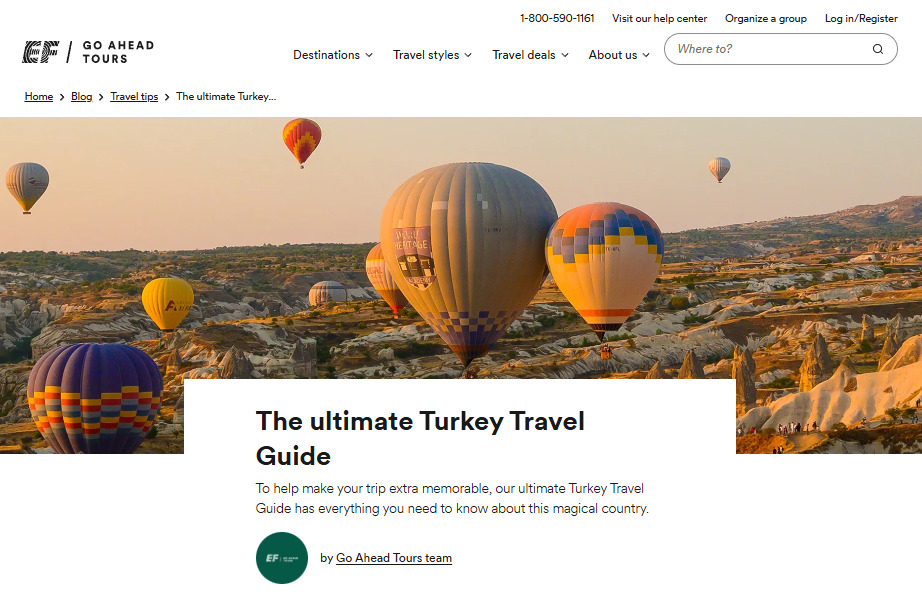 Go Ahead Tours’ Ultimate Turkey Travel Guide An example – Go Ahead Tours’ comprehensive “Ultimate Turkey Travel Guide”